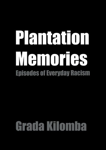 Plantation Memories (2008, UNRAST-Verlag)