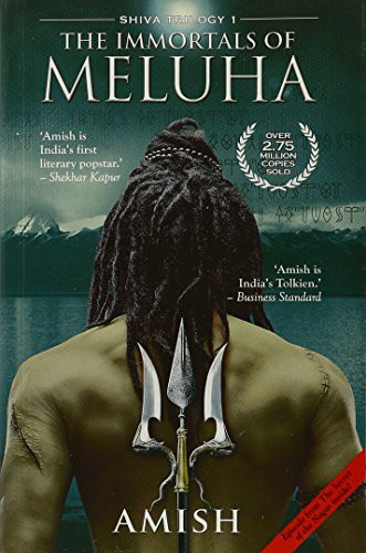 Immortals of Meluha (Paperback, 2010, Westland Books Pvt Ltd)