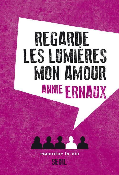 Regarde les lumières mon amour (French language, 2014)
