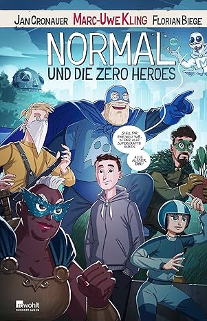 Normal und die Zero Heroes (GraphicNovel, Deutsch language, ‎ Rowohlt Buchverlag)