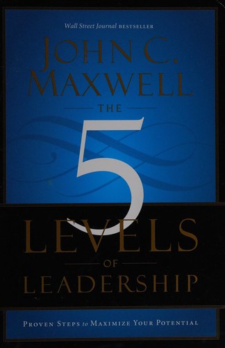 5 Levels of Leadership (2013, Time Warner Custom Publishing)