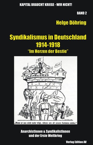 Syndikalismus in Deutschland 1914–1918 (Paperback, German language, 2013, Edition AV)