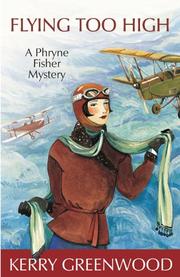 Flying Too High [LARGE TYPE EDITION] (Phryne Fisher Mysteries) (Paperback, 2006, Poisoned Pen Press)