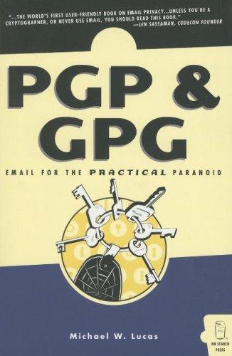 PGP & GPG (2006, No Starch Press)