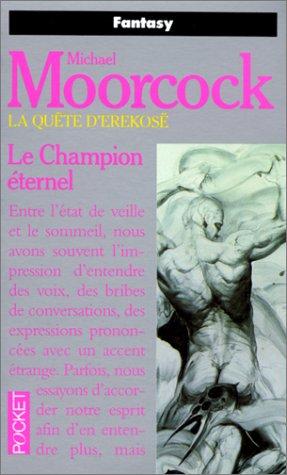 La Quête d'Erekosë, tome 1  (Paperback, French language, 1991, Presses Pocket)