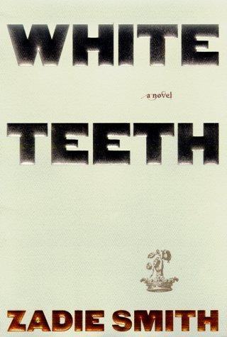 White teeth (2000, Random House)