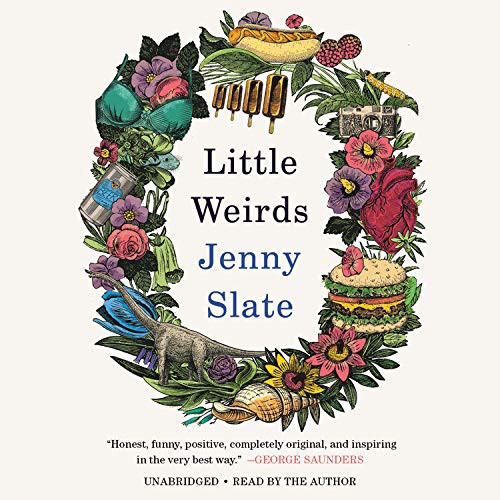 Little Weirds (AudiobookFormat, 2019, Little, Brown & Company)