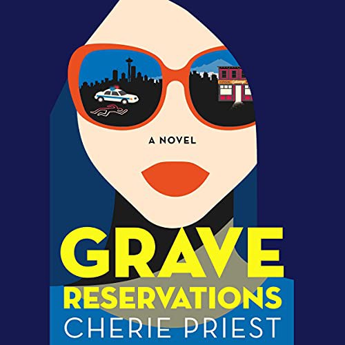 Grave Reservations (AudiobookFormat, 2021, Simon & Schuster Audio and Blackstone Publishing)