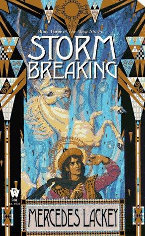 Storm Breaking (Valdemar: Mage Storms #3) (Paperback, 1997, DAW)