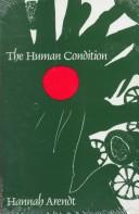 The human condition. (1958, University of Chicago Press)