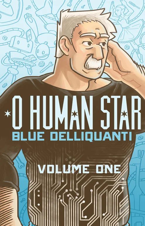 O Human Star Volume One