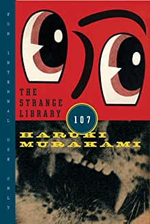 The Strange Library (2022, Knopf)