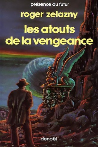 Le Cycle des Princes d'Ambre, tome VI (French language, 1986, denoël)