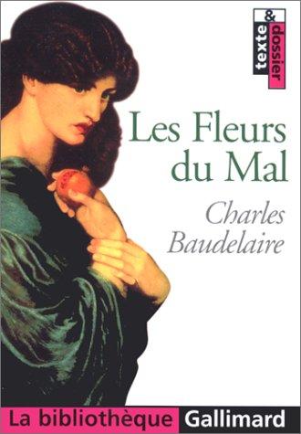 Les Fleurs du mal (Paperback, 1999, Gallimard)