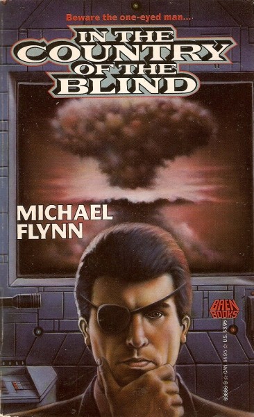 In the Country of the Blind (Paperback, 1990, Baen)