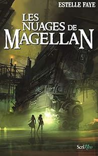 Les Nuages de Magellan (French language, 2018, SCRINEO)