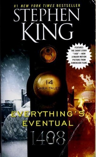 Everything's Eventual (2007, Pocket Books)