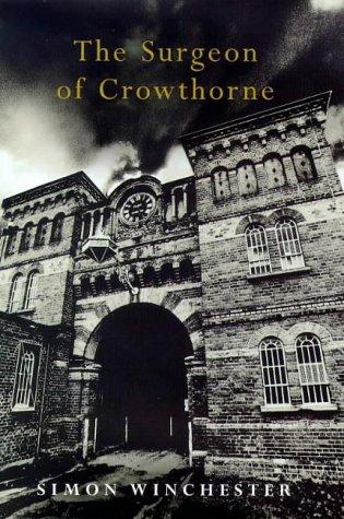The surgeon of Crowthorne (1998, Viking)