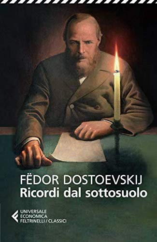 Ricordi dal sottosuolo (Paperback, 2013, Feltrinelli)