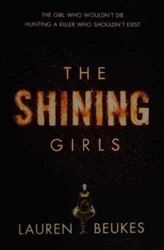 Shining Girls (2013, HarperCollins Publishers Limited)