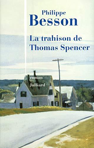 La trahison de Thomas Spencer (French language, 2009)