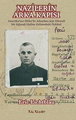 Nazilerin Arka Kapisi (Paperback, 2016, Kalkedon)