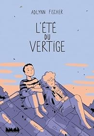 L'été du vertige (French language, 2023, la ville brûle)