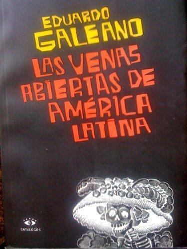 Las Venas Abiertas de America Latina (Spanish language, 2003)