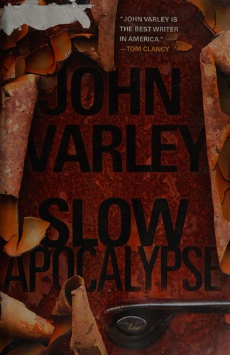 Slow apocalypse (2012, Ace Books)