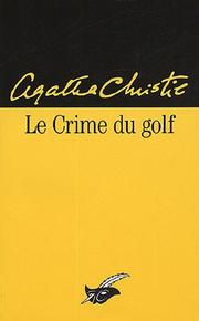 Le crime du golf (1992, Librairie des Champs-Elysées)