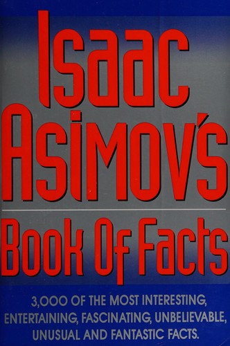 Isaac Asimov's Book of Facts (Paperback, 1992, Hastings House)