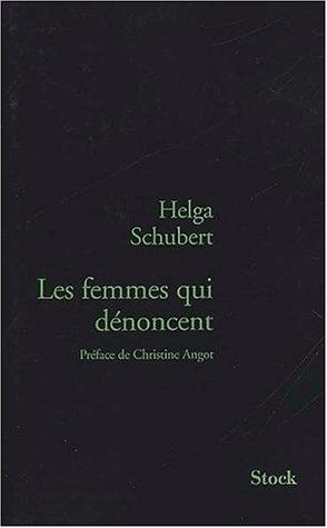 Les femmes qui dénoncent (Paperback, 2002, Stock)