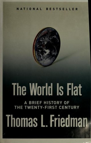 The World Is Flat (2005, Farrar, Straus and Giroux)