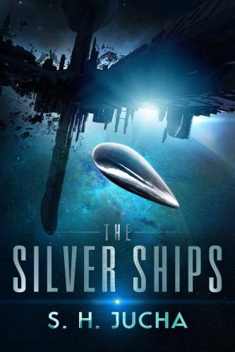The Silver Ships (Paperback, 2015, Createspace Independent Pub)
