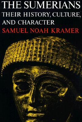 The Sumerians (Paperback, 1971, University Of Chicago Press)