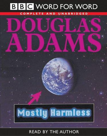 Mostly Harmless (Word for Word) (AudiobookFormat, 2002, BBC Audiobooks)