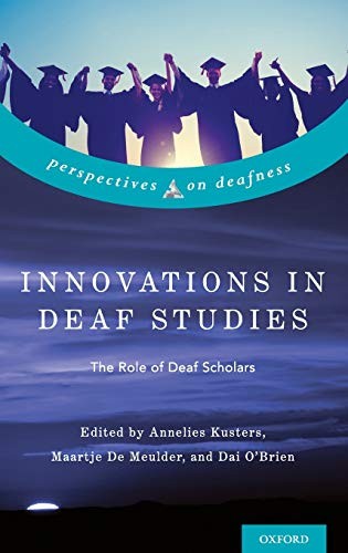 Innovations in Deaf Studies (2017, Oxford University Press, Incorporated, Oxford University Press)