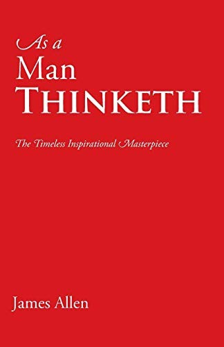 As a Man Thinketh (2013, Stonewell Press)