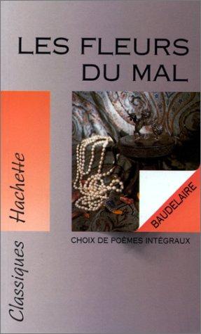 Les Fleurs Du Mal (Paperback, French language, 1992, Hachette)