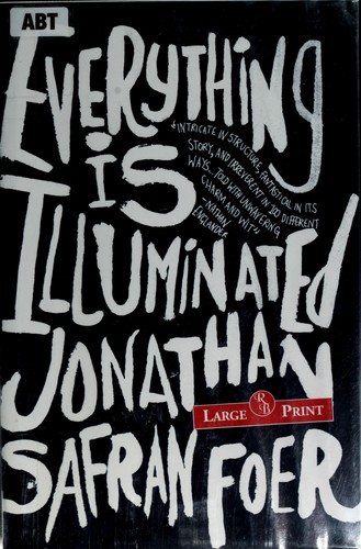 Everything Is Illuminated (2004, RB Large Print)