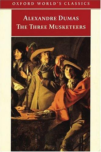 The Three Musketeers (Oxford World's Classics) (1998, Oxford University Press, USA)