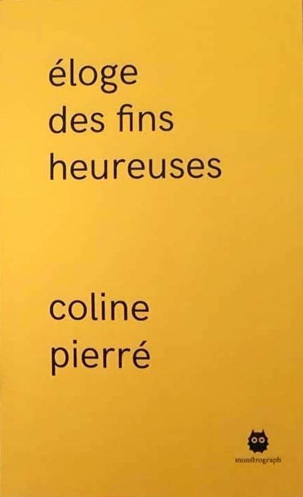 Éloge des fins heureuses (French language, Monstrograph)