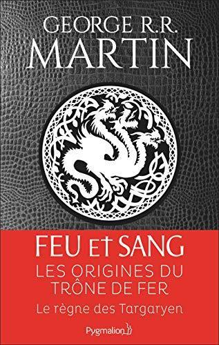Feu et sang Tome 1 (French language, 2018)