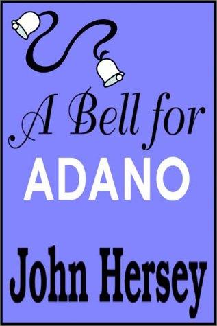 A Bell For Adano (AudiobookFormat, 1981, Books on Tape, Inc.)