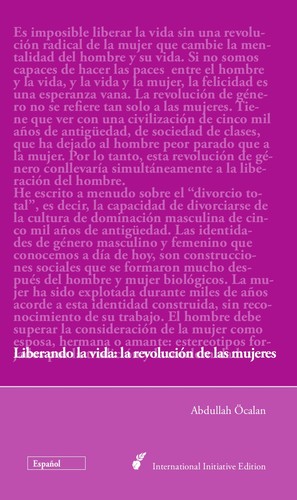 Liberando la vida: la revolución de las mujeres (Spanish language, 2014, International Initiative Edition)