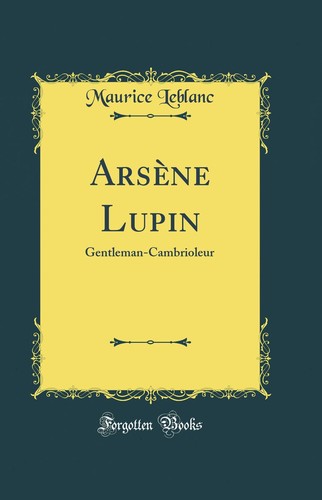 Arsène Lupin Gentleman Cambrioleur (French language, 2021, Independently Published)