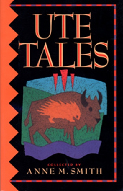Ute tales (Paperback, 1992, University of Utah Press)