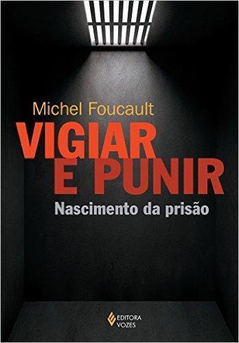 Vigiar e Punir (Portuguese language, 2008)