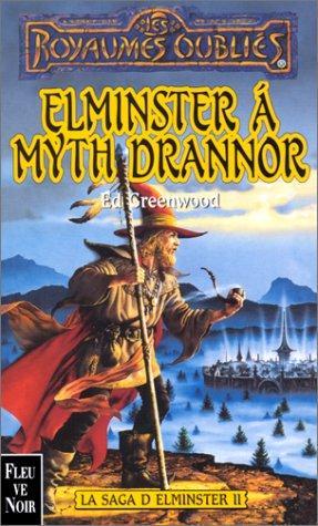 Elminster à Myth Drannor (French language, 2000, Fleuve noir)
