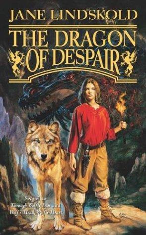 The Dragon of Despair (Wolf) (2004, Tor Books)